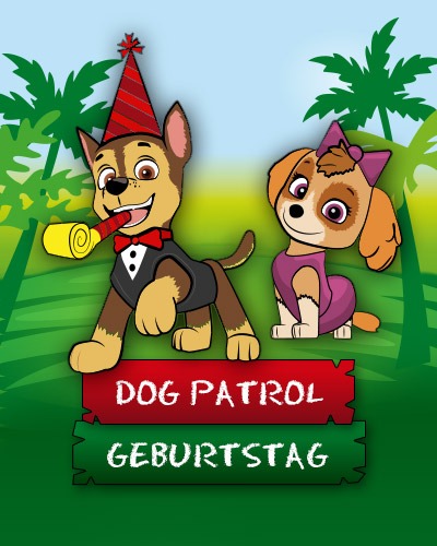 Dog Patrol Geburtstag